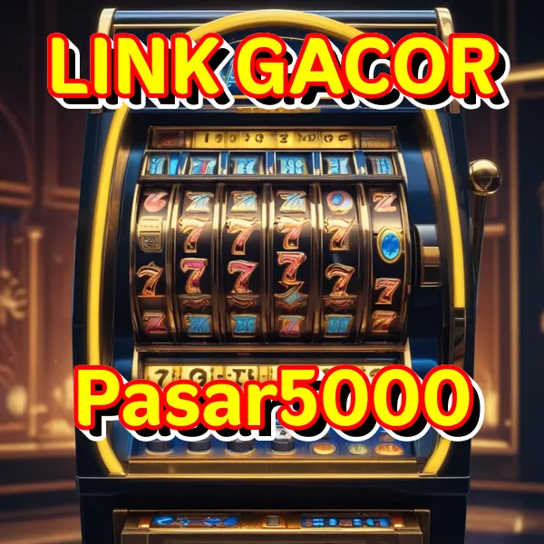 Pasar5000 🎩 Link Alternatif Konten Terbaik Akses Link Alternatif
